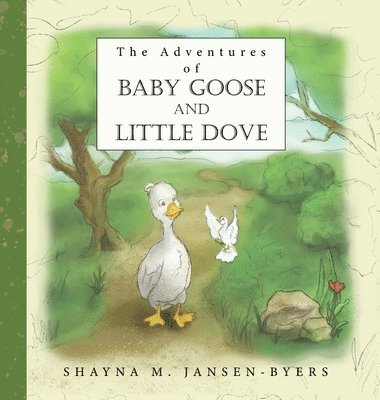 The Adventures of Baby Goose and Little Dove 1