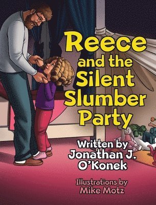 Reece and the Silent Slumber Party 1