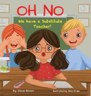 Oh No! We have a Substitute Teacher! 1