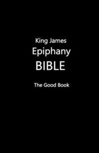 bokomslag King James Epiphany Bible (Black Cover)