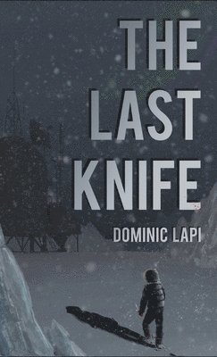 bokomslag The Last Knife