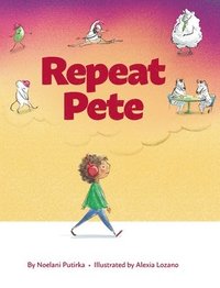 bokomslag Repeat Pete