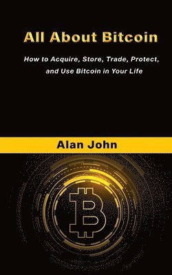 All About Bitcoin