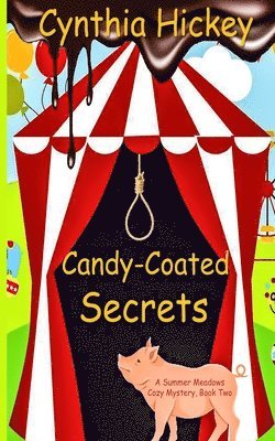 Cynthia Hickey - Candy-Coated Secrets, Häftad