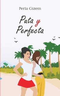 bokomslag Puta y Perfecta