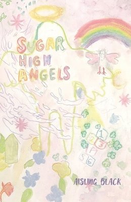Aisling Black - Sugar High Angels, Häftad
