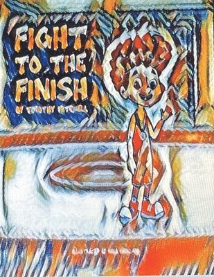 Fight To The Finish COLORING BOOK 1