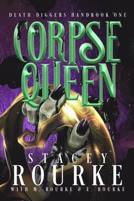 Stacey Rourke - Corpse Queen, Häftad
