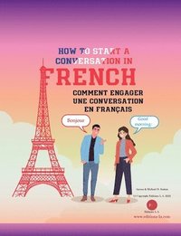 bokomslag How To Start A Conversation in French