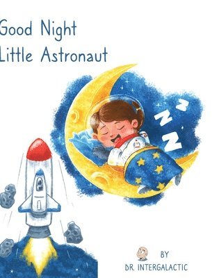 Good Night Little Astronaut 1