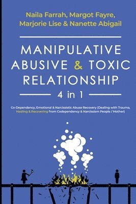 bokomslag Manipulative, Abusive & Toxic Relationship, 4 in 1