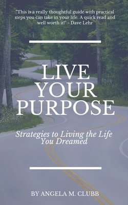 Live Your Purpose 1