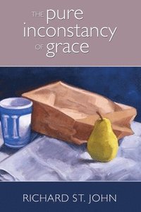 bokomslag The Pure Inconstancy of Grace