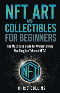 bokomslag NFT Art and Collectibles for Beginners