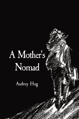 A Mother's Nomad 1