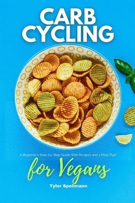 Carb Cycling for Vegans 1