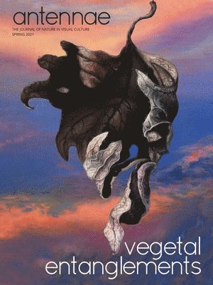 Giovanni Aloi - Antennae #53 Vegetal Entanglements #3, Häftad
