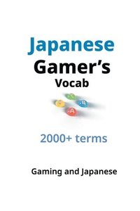 bokomslag Japanese Gamer's Vocab