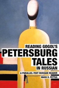 bokomslag Reading Gogol's Petersburg Tales in Russian