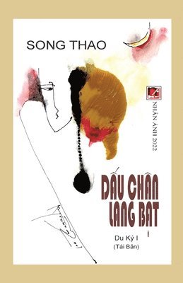 Dấu Ch�n Lang Bạt - Tập 1 (t�i bản)