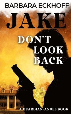 Barbara Eckhoff - JAKE - Don't look back, Häftad