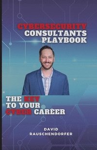 bokomslag Cyber Security Consultants Playbook