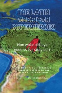 bokomslag Latin American Superheroes