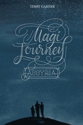 Magi Journey - Assyria 1