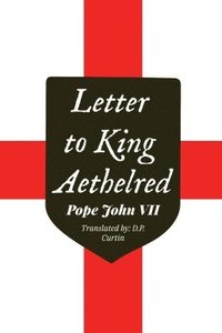 bokomslag The Letter to King Aethelred