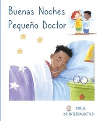bokomslag Buenas Noches Pequeo Doctor