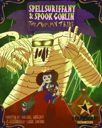 bokomslag Spellsuriffany & Spook Goblin