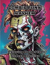 bokomslag Zombie Punk Mayhem