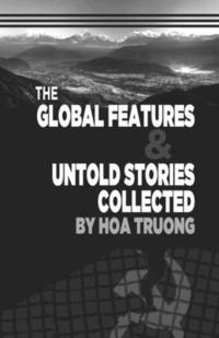 bokomslag The Global Features & Untold Stories Collected