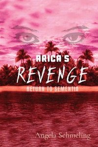 bokomslag Arica's Revenge