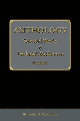 Frederick McKinnon - Anthology, Inbunden