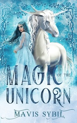 Mavis Sybil - Magic of The Unicorn, Häftad