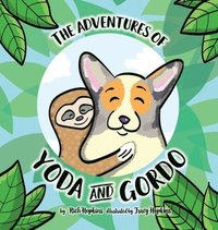 bokomslag The Adventures of Yoda and Gordo