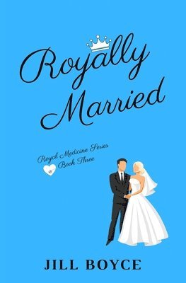 Jill Boyce - Royally Married, Häftad