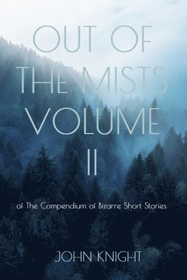 John Knight - Out of the Mists, Häftad