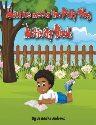 Maurice meets the Polly Wog Activity Book 1