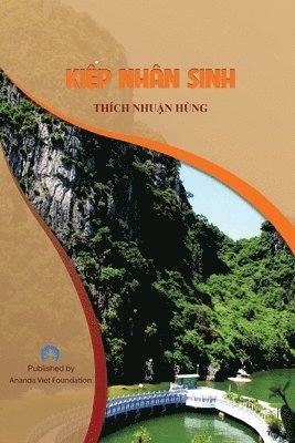 Thich Nhuan Hung, Ananda Viet Foundation - Kiep Nhan Sinh, Häftad