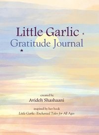 bokomslag Little Garlic Gratitude Journal