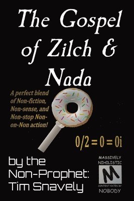 The Gospel of Zilch & Nada 1