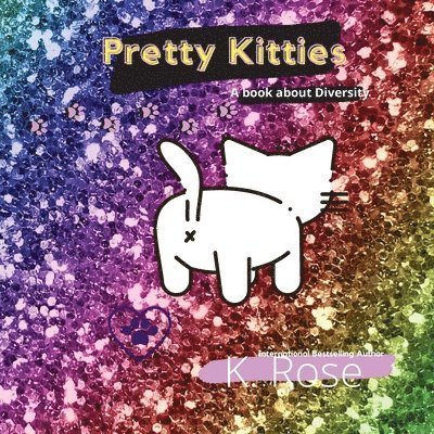 K Rose, K. Rose - Pretty Kitties, Häftad