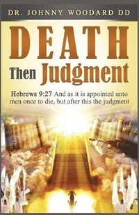 bokomslag Death Then Judgment