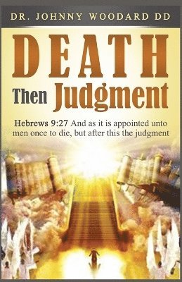 Death Then Judgment