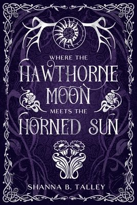 Where The Hawthorne Moon Meets The Horned Sun 1