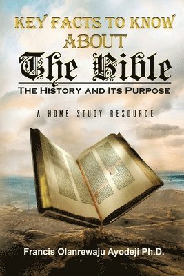 Key Facts About The Bible 1