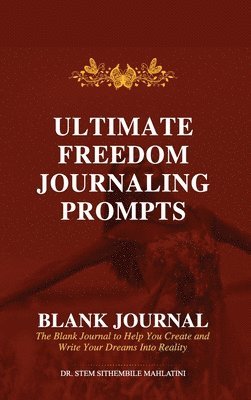 Ultimate Freedom Journaling Prompts - Blank Journal 1