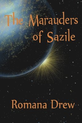 The Marauders of Sazile 1